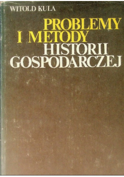 Problemy i metody historii gospodarczej