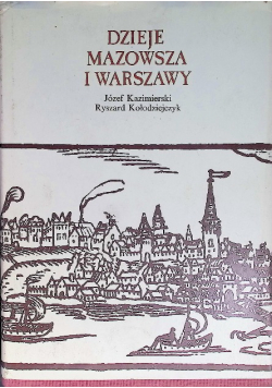 Dzieje Mazowsza i Warszawy