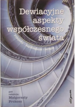Dewiacyjne aspekty współczesnego świata