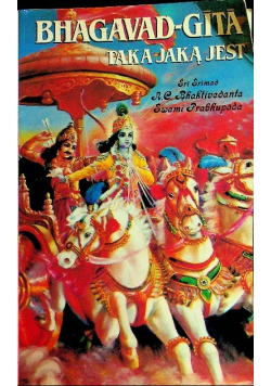 Bhagavad  Gita taka jaką jest