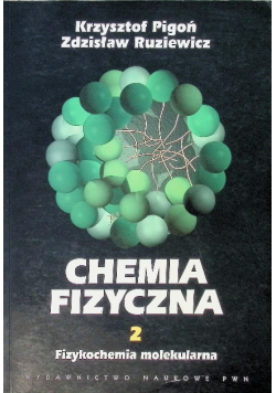 Chemia fizyczna Tom 2