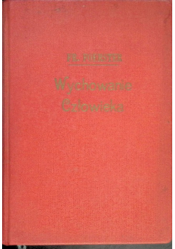 Wychowanie człowieka 1913 r.
