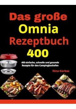 Das grosse Omnia-Rezeptbuch 400