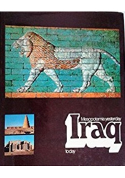 Mesopotamia yesterday Iraq today