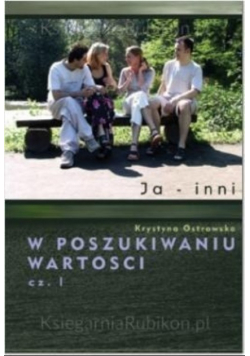 W poszukiwaniu wartości Część I