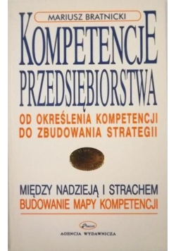 Kompetencje przedsiębiorstwa od określenia kompetencji do zabudowania strategii