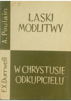Łaski modlitwy w Chrystusie Odkupicielu
