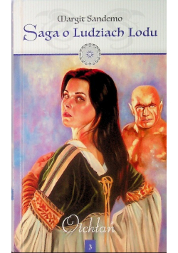 Saga o Ludziach Lodu Tom 3 Otchłań