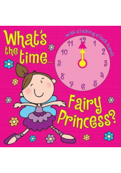 What's the Time Fairy Princess?