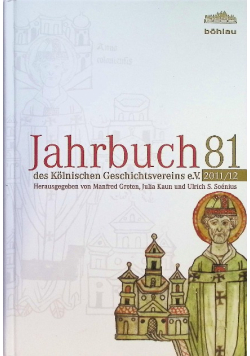 Jahrbuch des Kölnischen Geschichtsvereins e.V. 81 2011/12