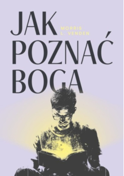 Jak poznać Boga pięć dni refleksji