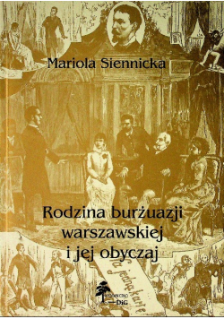 Rodzina burżuazji warszawskiej i jej obyczaj