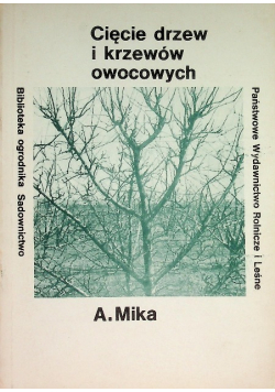 Cięcie drzew i krzewów owocowych