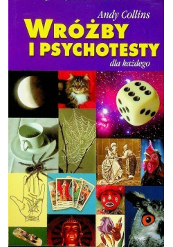 Wróżby i psychotesty dla każdego