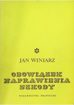 Obowiązek naprawienia szkody