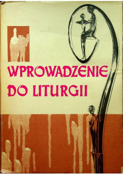 Wprowadzenie do liturgii