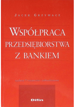 Współpraca przedsiębiorstwa z bankiem