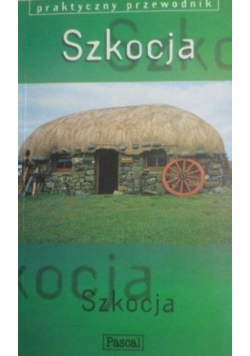 Praktyczny przewodnik Szkocja