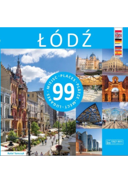 Łódź - 99 miejsc / 99 Places / 99 Plätze / 99 мест / 99 Lugares