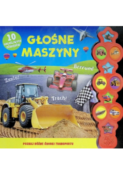 Głośne maszyny 10 hałaśliwych dźwięków