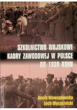 Szkolnictwo wojskowe kadry zawodowej w Polsce