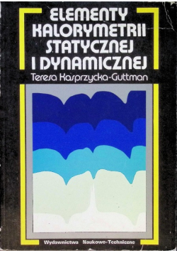 Elementy kalorymetrii statycznej i dynamicznej