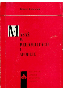 Masaż w rehabilitacji i sporcie