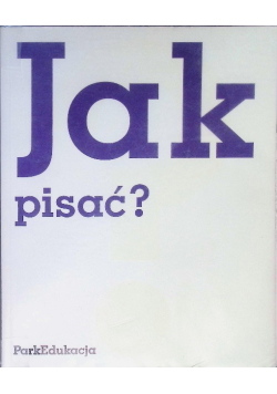 Jak pisać