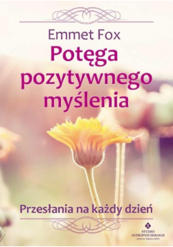 Potęga pozytywnego myślenia