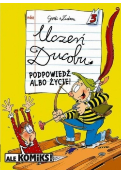 Uczeń Ducobu. Podpowiedź albo życie