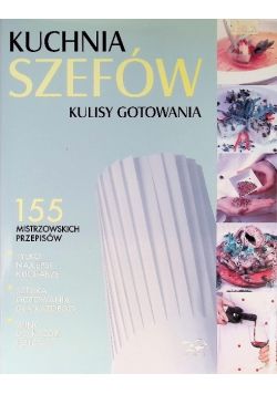 Kuchnia szefów kulisy gotowania