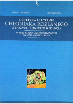 Genetyka i leczenie chłoniaka rozlanego z dużych komórek B (DLBCL)