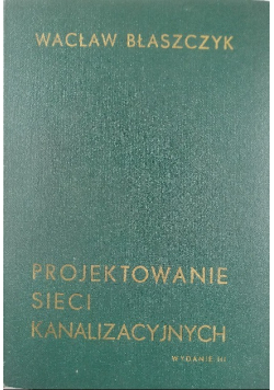 Projektowanie sieci kanalizacyjnych