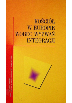 Kościół w Europie wobec wyzwań integracji