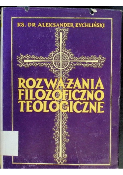 Rozważania filozoficzno teologiczne