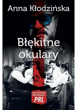 Najlepsze kryminały PRL Tom 9 Błękitne okulary