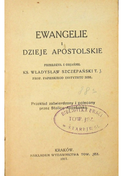 Nowy Testament Ewangelie i Dzieje apostolskie 1917r.