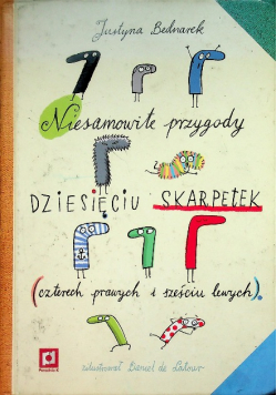 Niesamowite przygody dziesięciu skarpetek Czterech prawych i sześciu lewych