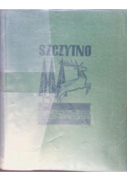 Szczytno z dziejów miasta i powiatu