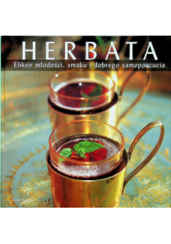 Herbaty Eliksir miłości smaku i dobrego