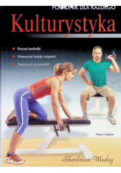 Kulturystyka Poradnik dla każdego