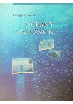 Oceany uzależnień