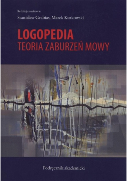 Logopedia.Teoria zaburzeń mowy