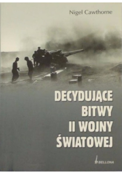 Decydujące bitwy II wojny światowej