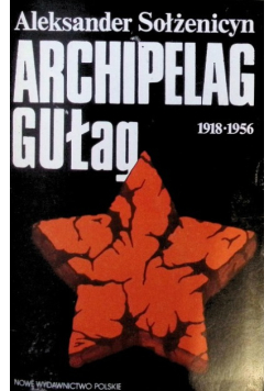 Archipelag Gułag 1918 - 1956