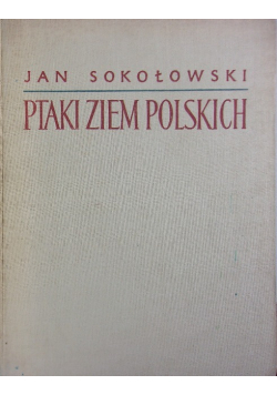 Ptaki ziem polskich Tom II