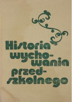 Historia wychowania przedszkolnego