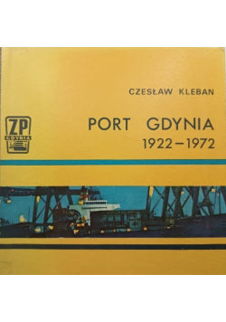 Port Gdynia 1922 - 1972