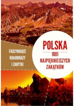 Polska 1001 najpiękniejszych zakątków