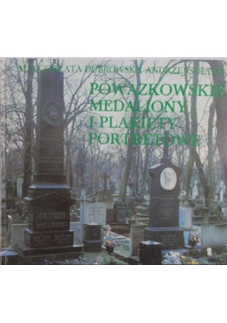 Powązkowskie medaliony i plakiety portretowe